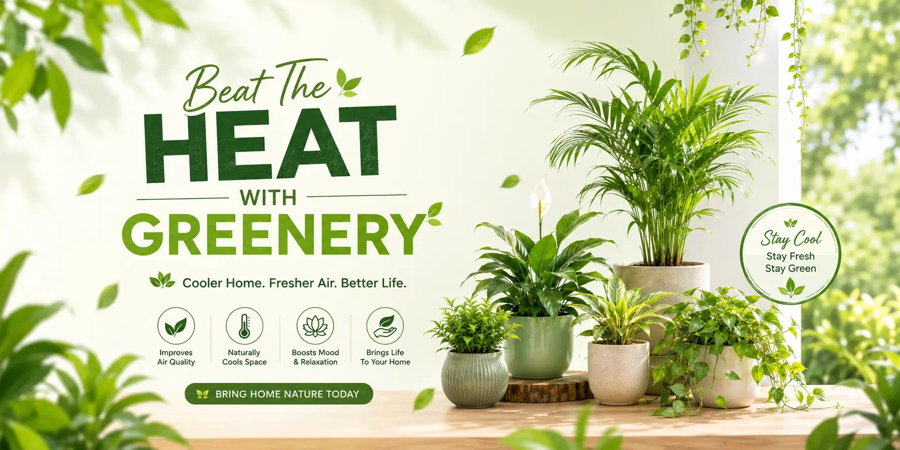 Beat The Heat With Greenery